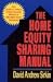 The Home Equity Sharing Manual
