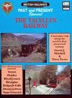 The Talyllyn Railway (Past & Present Companion)