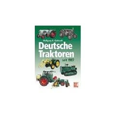 Deutsche Traktoren seit 1907