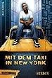 Mit dem Taxi in New York. Gleichnisse