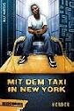 Mit dem Taxi in New York. Gleichnisse