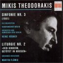 Theodorakis: Sinfonie No. 3/Liturgie No. 2