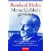 Menschlichkeit gewinnt: Eine Strategie f�r Fortschritt und F�hrungsf�higkeit - Ein Bericht an den Club of Rome
