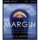 Margin: Restoring Emotional, Physical, Financial, and Time Reserves to Overloaded Lives by Richard A. Swenson