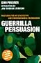 Guerrilla Persuasion