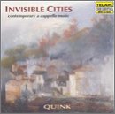  -  Invisible Cities: Contemporary A Cappella Music