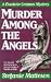 Books : Murder among the angels stefanie matteson
