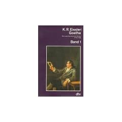 Goethe. Eine psychoanalytische Studie. 1775 - 1786.: 2 Bde.