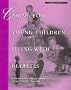 Caring for Young Children Living With Diabetes: Parent Manual