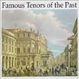 Famous Tenors of the Past
