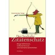 Der boshafte Zitatenschatz (Gebundene Ausgabe)