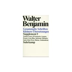 Gesammelte Schriften: Supplement I. Kleinere �bersetzungen. Tristan Tzara, D'Annunzio, Aragon, Proust, L�on Bloy, Adrienne Monnier, Saint-John Perse, Balzac, Jouhandeau: ERGBD
