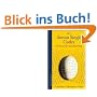 Codes: Die Kunst der Verschl�sselung. Geschichte - Geheimnisse - Tricks