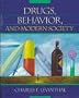 Drugs, Behavior, and Modern Society: Allyn & Bacon Quick Guide to the Internet for Psychology