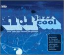 Nu Jazz Cool: Blue Beats and Chilled Jazz Grooves