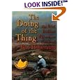 The Doing of the Thing: The Brief, Brilliant Whitewater Career of Buzz Holmstrom (New Edition)