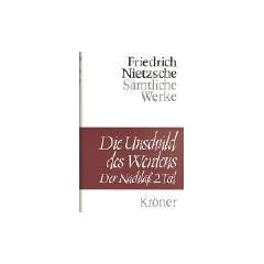 Die Unschuld des Werdens, 2 Bde., Bd.2