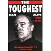 The Toughest Man Alive