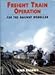 Freight Train Operation for the Railway Modeller