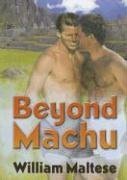 Beyond Machu (Southern Tier Editions) (Southern Tier Editions)