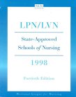 State-Approved Schools of Nursing, Lpn/Lvn 1998: Meeting Minimum Requirements Set by Law and Board Rules in the Various Jurisdictions (State-Approved Schools of Nursing--Lpn/Lvn)