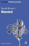 Sarah Kane's Blasted (Modern Theatre Guides) (Modern Theatre Guides)