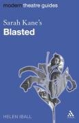 Sarah Kane's "Blasted" (Modern Theatre Guides)