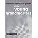 Most Instructive Games of the Young Grandmasters - Motwani