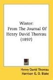 Winter: From the Journal of Henry David Thoreau (1897)