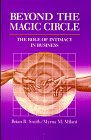 Beyond the Magic Circle: The Role of Intimacy in Business