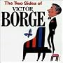 The Two Sides of Victor Borge