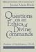 Questions on an Ethics of Divine Commands