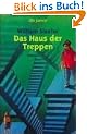 Das Haus der Treppen: F�nf junge Menschen k�mpfen ums �berleben