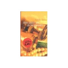 Miss Daisy und die tote Sopranistin. Roman