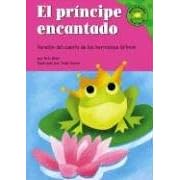 El Principe Encantado: Versin del Cuento de Los Hermanos Grimm (Read-It! Readers En Espanol: Fairy Tales Green Level)