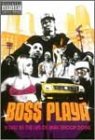 Boss Playa: A Day in the Life