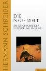 Produkt-Bild: Die neue Welt. Die Geschichte der Entdeckung Amerikas