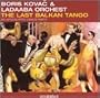 Last Balkan Tango