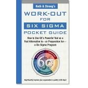 Rath and Strong's Work-out for Six Sigma Pocket Guide: How to Use GE's Powerful Tool to Prepare For, Reenergize, Complement, or Enhance a Six Sigma Program (Spiralbuch)
