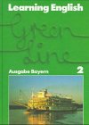 Learning English, Green Line, Ausgabe fur Bayern, Tl.2, Schulerbuch, Klasse 6