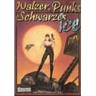 Walzer, Punks & Schwarzes Ice. Shadowrun-Quellenbuch
