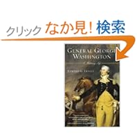 【クリックでお店のこの商品のページへ】General George Washington: A Military Life: Edward G. Lengel: 洋書