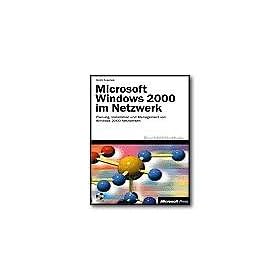 Microsoft Windows 2000 im Netzwerk - reference book - CD - German