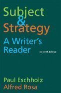 Subject & Strategy A Writer`s Reader 11th EDITION