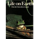Life On Earth : " A Natural History " :