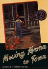 Moving Mama to Town