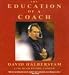 Education of a Coach, The