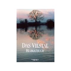 Das Vilstal. Heimatbuch