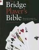 The Bridge Player's Bible: Illustrated Strategies for Staying Ahead of the Game