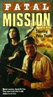 Fatal Mission [VHS]